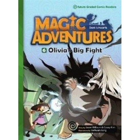 Magic Adventures - 6 : Olivia’s Big Fight - Level 3 Casey Kim