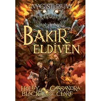 Magisterium 2 - Bakır Eldiven Holly Black