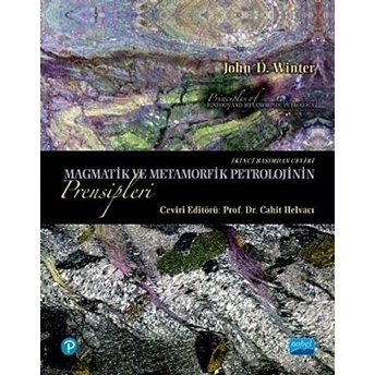 Magmatik Ve Metamorfik Petrolojinin Prensipleri