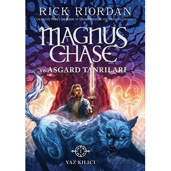 Magnus Chase Ve Asgard Tanrıları 1 - Yaz Kılıcı Rick Riordan