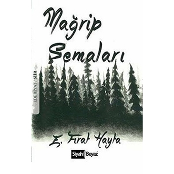 Mağrip Semaları Fırat Hayta