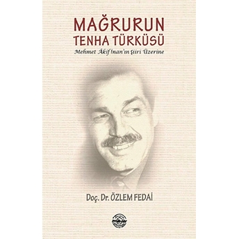 Mağrurun Tenha Türküsü Özlem Fedai