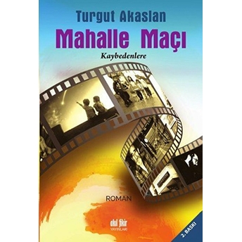 Mahalle Maçı Turgut Akaslan