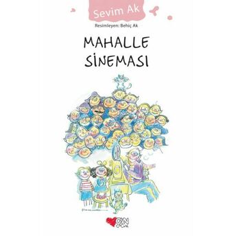 Mahalle Sineması Sevim Ak