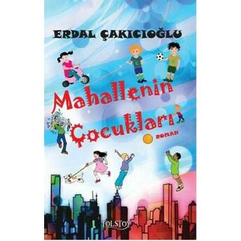 Mahallenin Çocukları Erdal Çakıcıoğlu