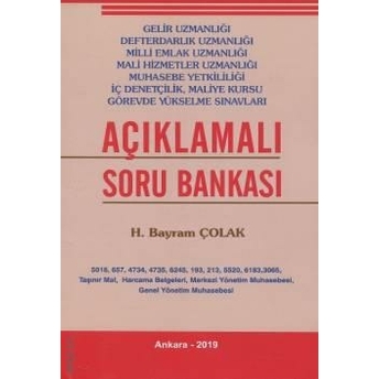 Mahalli Idaraler Ve Merkezi Yönetim Muhasebe Yetkililiği Müdürlük Gelir Uzmanlığı Görevde Yükselme Sınavları Için Açıklamalı Soru Bankası Hacı Bayram Çolak