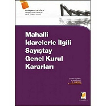 Mahalli Idarelerle Ilgili Sayıştay Genel Kurul Kararları Ciltli Erdoğan Dedeoğlu