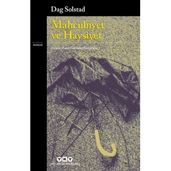 Mahcubiyet Ve Haysiyet Dag Solstad