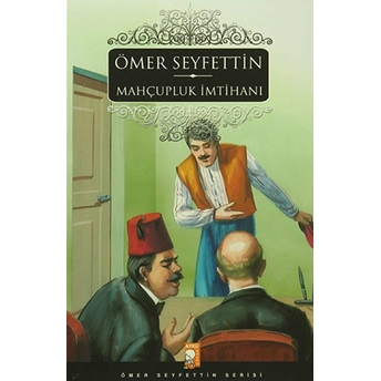 Mahçupluk Imtihanı Ömer Seyfettin