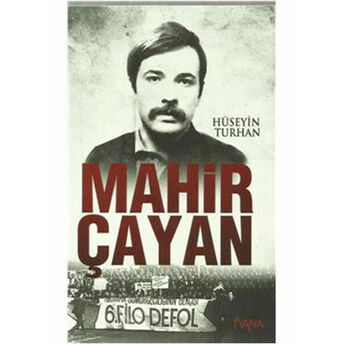 Mahir Çayan Hüseyin Turhan