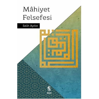 Mahiyet Felsefesi Salih Aydın