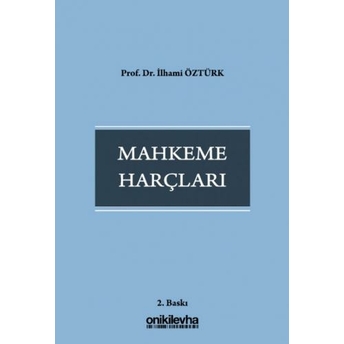 Mahkeme Harçları Ilhami Öztürk