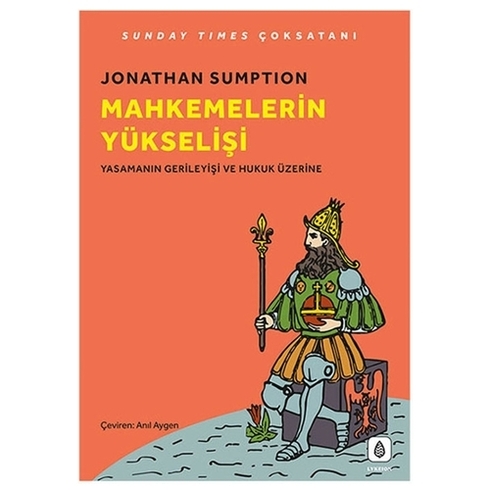 Mahkemelerin Yükselişi - Jonathan Sumption