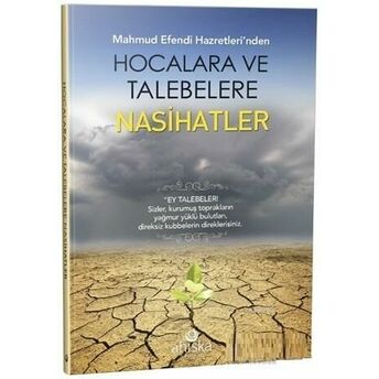 Mahmud Efendi Hazretlerinden Hocalara Ve Talebelere Nasihatler Kolektif