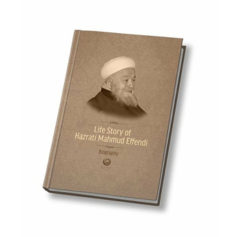 Mahmud Efendi Hazretlerinin Hayatı Ingilizce Kolektif