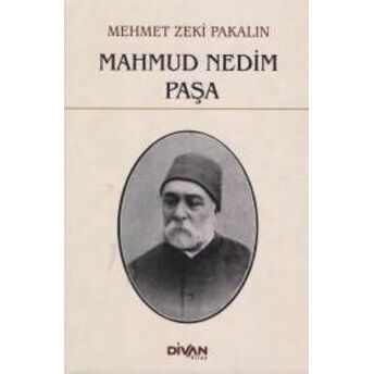 Mahmud Nedim Paşa Mehmet Zeki Pakalın