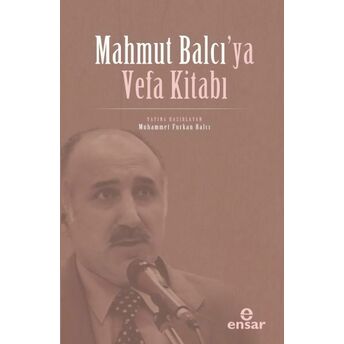 Mahmut Balcı’ya Vefa Kitabı Muhammet Furkan Balcı