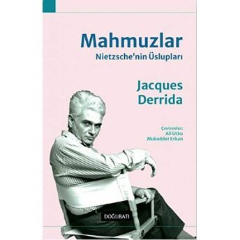 Mahmuzlar: Nietzsche'nin Üslupları Jacques Derrida