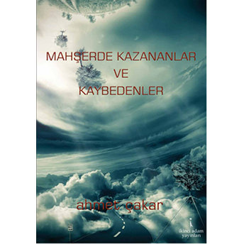 Mahşerde Kazananlar Ve Kaybedenler