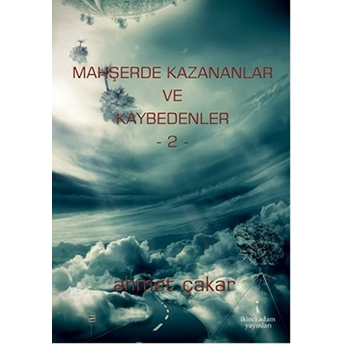 Mahşerde Kazananlar Ve Kaybedenler