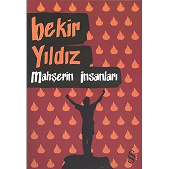 Mahşerin Insanları Bekir Yıldız