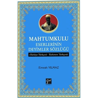 Mahtumkulu Eserlerinin Deyimler Sözlüğü