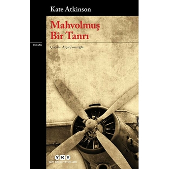 Mahvolmuş Bir Tanrı Kate Atkinson