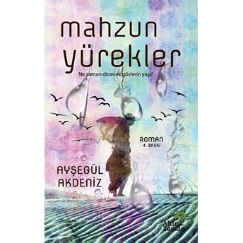 Mahzun Yürekler Ayşegül Akdeniz