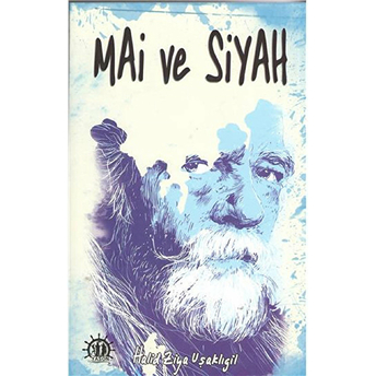 Mai Ve Siyah Halid Ziya Uşaklıgil