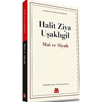 Mai Ve Siyah Halit Ziya Uşaklıgil