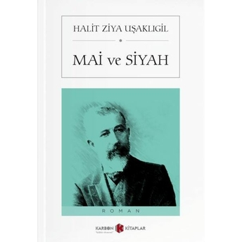 Mai Ve Siyah Halit Ziya Uşaklıgil