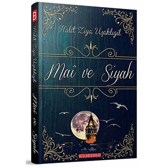 Mai Ve Siyah Halit Ziya Uşaklıgil