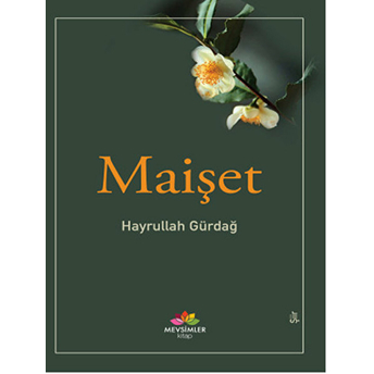 Maişet Hayrullah Gürdağ