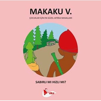 Makaku 5 - Sabırlı Mı Hızlı Mı?