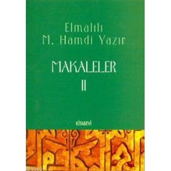 Makaleler 2 Elmalılı Muhammed Hamdi Yazır