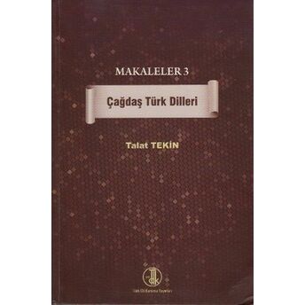 Makaleler 3 - Çağdaş Türk Dilleri Talat Tekin