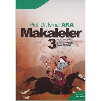 Makaleler 3 (Ismail Aka) Ismail Aka