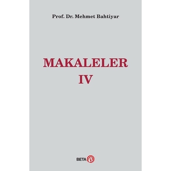 Makaleler 4 Ciltli Mehmet Bahtiyar