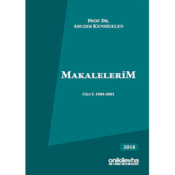 Makalelerim Cilt 1: 1986-2001