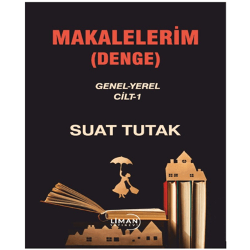 Makalelerim (Denge) Suat Tutak