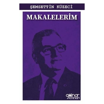 Makalelerim Şemsettin Küzeci