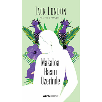 Makaloa Hasırı Üzerinde Jack London