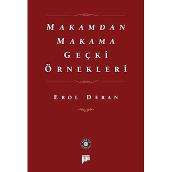 Makamdan Makama Geçki Örnekleri Erol Deran