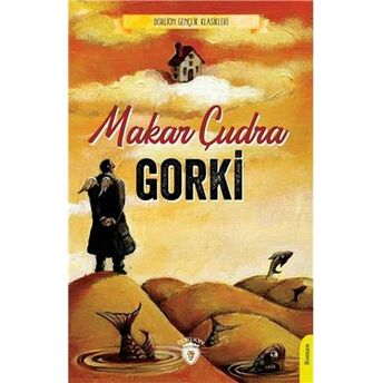 Makar Çudra - Gençlik Klasikleri Maksim Gorki