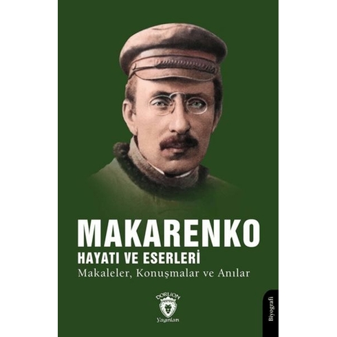 Makarenko, Hayatı Ve Eserleri Makaleler, Konuşmalar Ve Anılar Kolektif