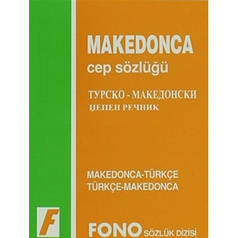 Makedonca / Türkçe - Türkçe / Makedonca Cep Sözlüğü Kolektif