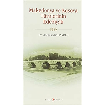 Makedonya Ve Kosova Türklerinin Edebiyatı