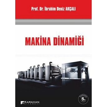 Makina Dinamiği Ibrahim Deniz Akçalı