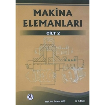 Makina Elemanları 2. Cilt