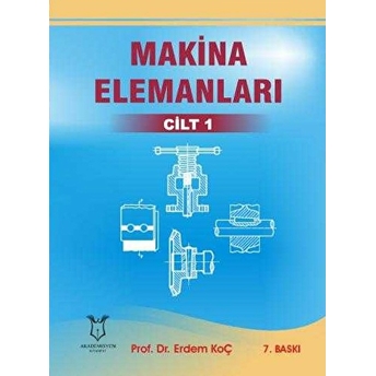 Makina Elemanları Cilt 1